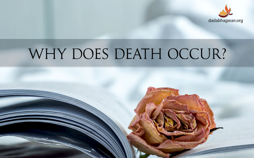 why-there-is-death-what-is-death-secrets-of-death-science-of-karma